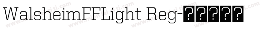 WalsheimFFLight Reg字体转换